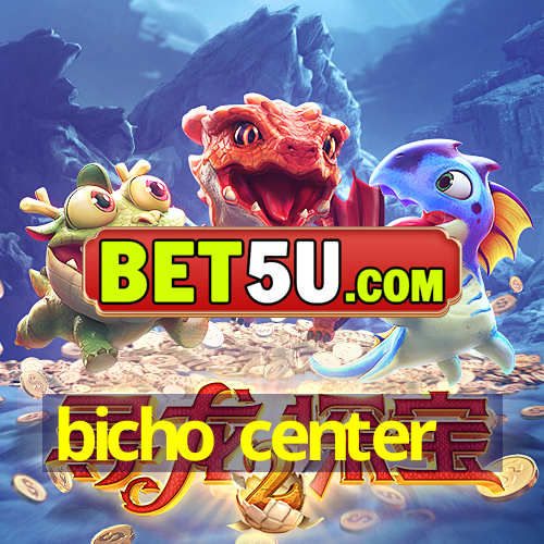 bicho center